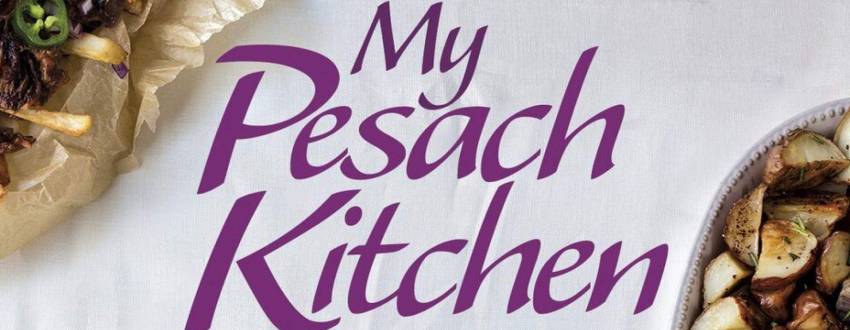 A Look Into Faigy Murray’s Cookbook “My Pesach Kitchen” (+ Free Planner)