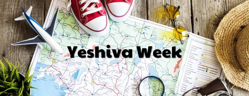 All The Resources You Need For Yeshiva Week Are Right Here!