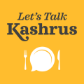 Let's Talk Kashrus